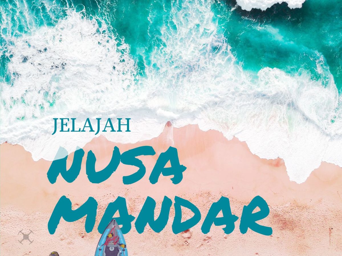 JELAJAH NUSA MANDAR