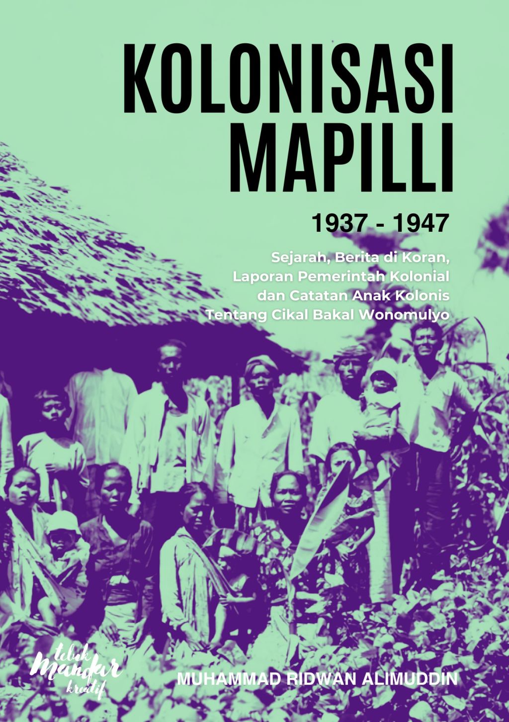 KOLONISASI MAPILLI 1937 –&nbsp;1947